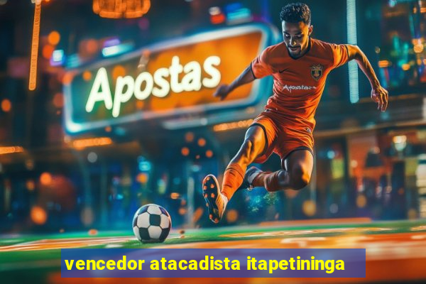 vencedor atacadista itapetininga